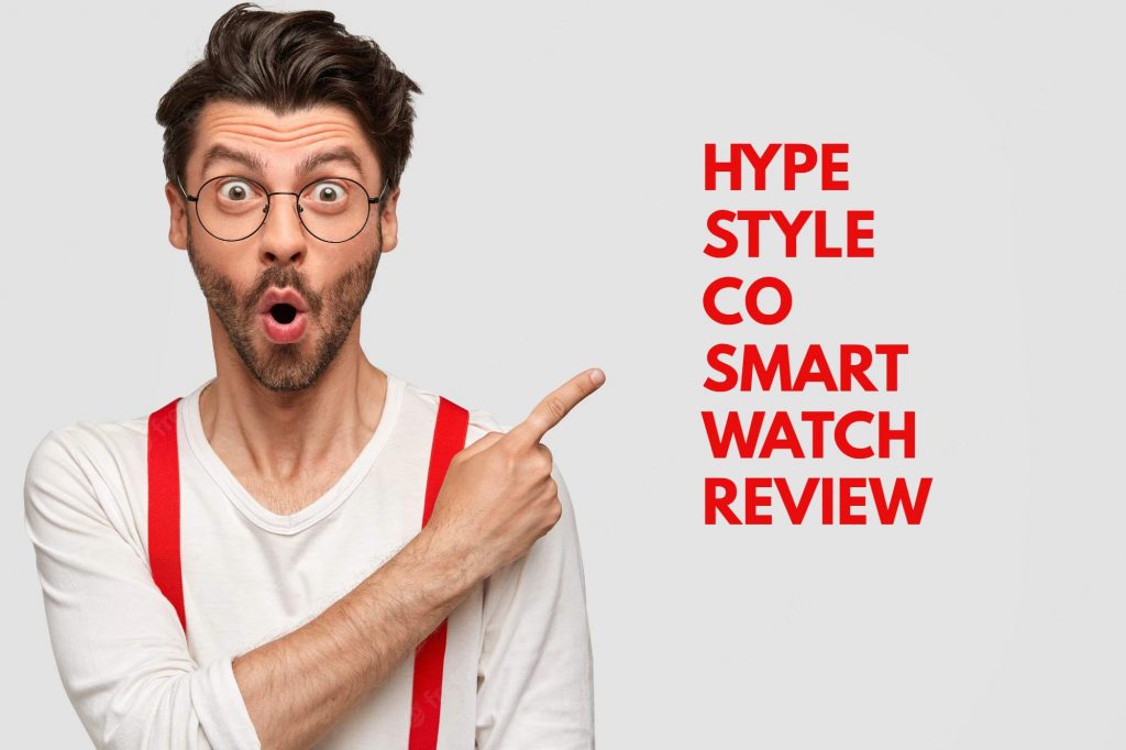 HYPE STYLE CO SMART Watch