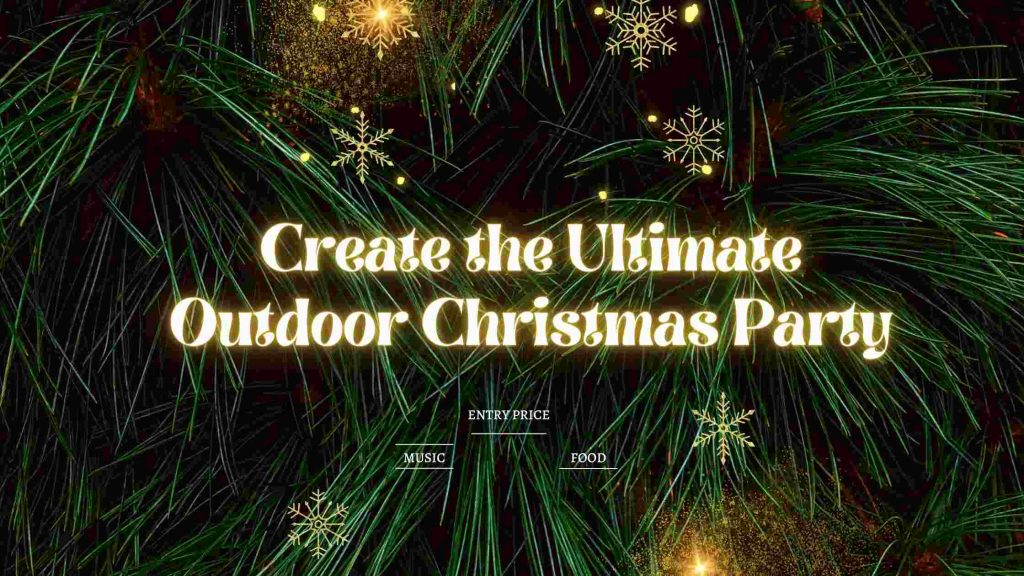 Create the Ultimate Outdoor Christmas Party
