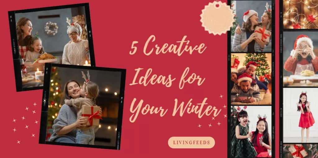5 Creative Ideas for Your Winter Photoshoot