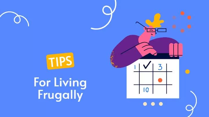 Tips for Living Frugally
