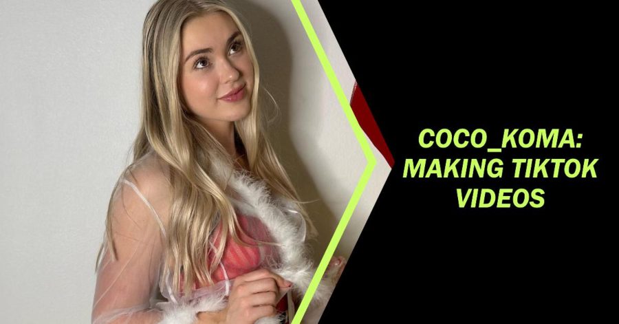 Coco_Koma: Making TikTok Videos